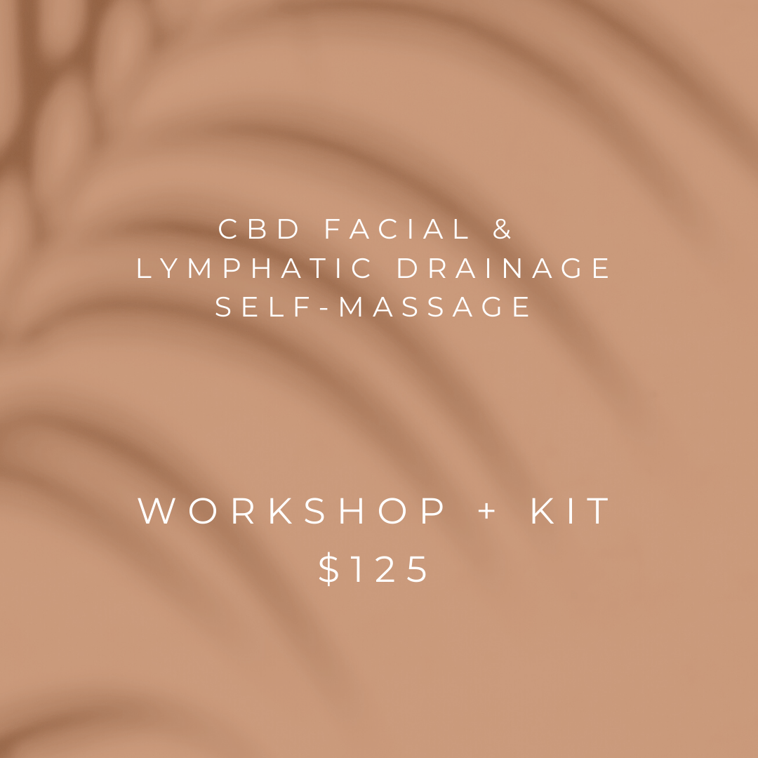 Self-Care Series: CBD Facial &amp; Lymphatic Drainage Massage