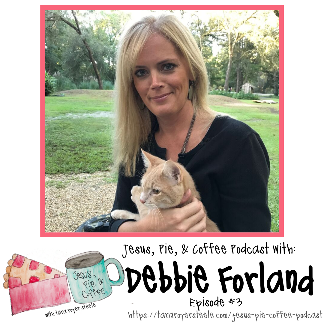 Jesus, Pie & Coffee with Debbie Forland episode artwork