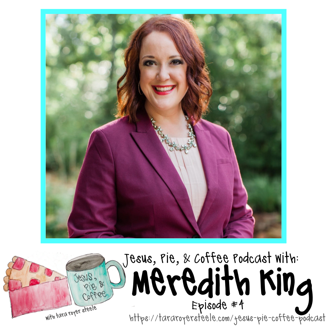 Jesus, Pie & Coffee with Meredith King episode artwork
