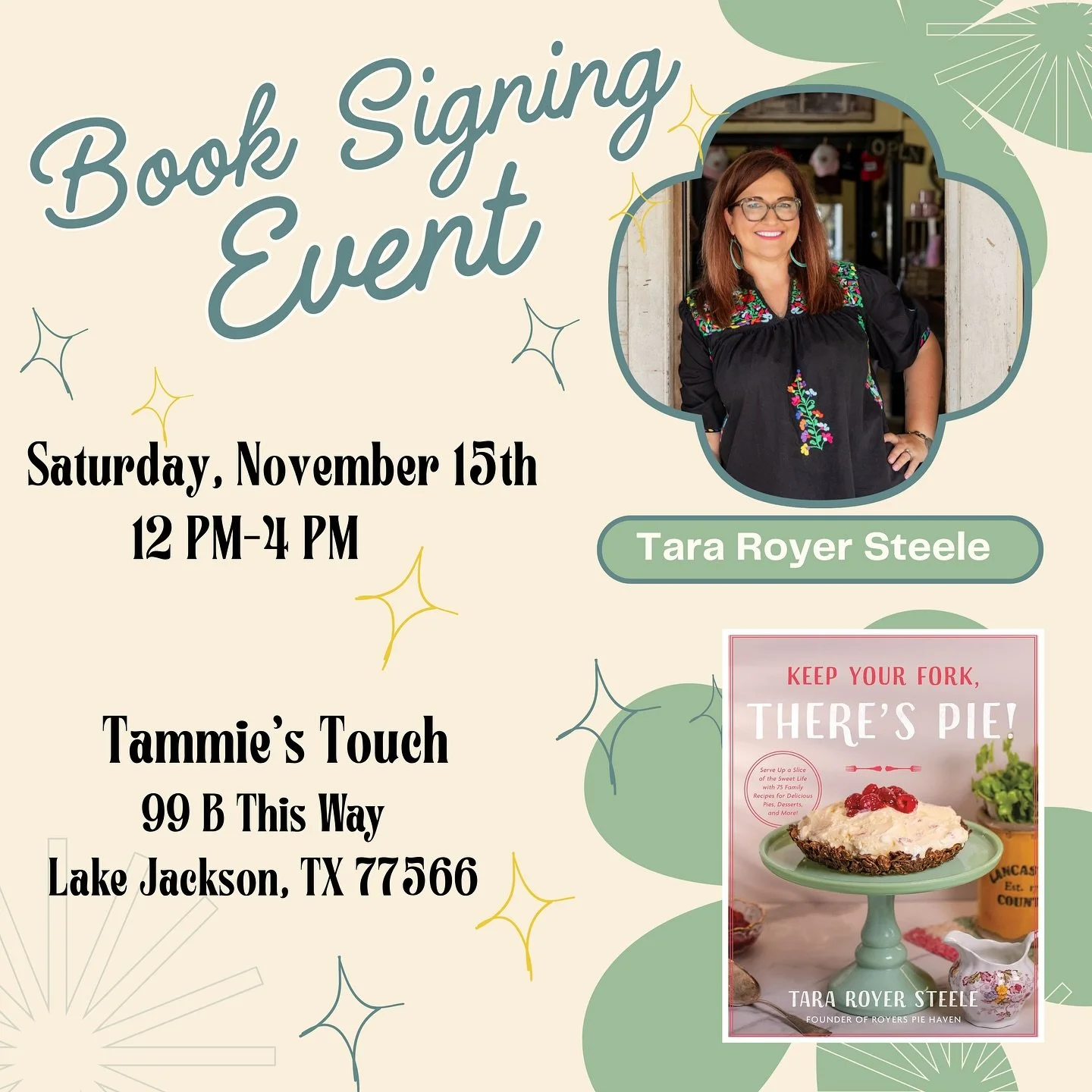 📣 🥧 📕 Lake Jackson, get ready!! I&rsquo;m bringing pies and excitement to the city 🏙️ for Thanksgiving 🦃!! Join me at Tammie&rsquo;s Touch on Saturday, November 15 (12p-4p) for pie, fun, and signed copies of &ldquo;Keep Your Fork There&rsquo;s P