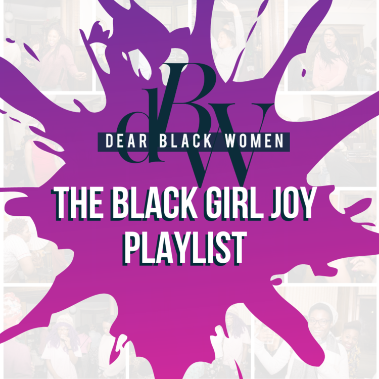 The+Black+Girl+Joy+Playlist.png