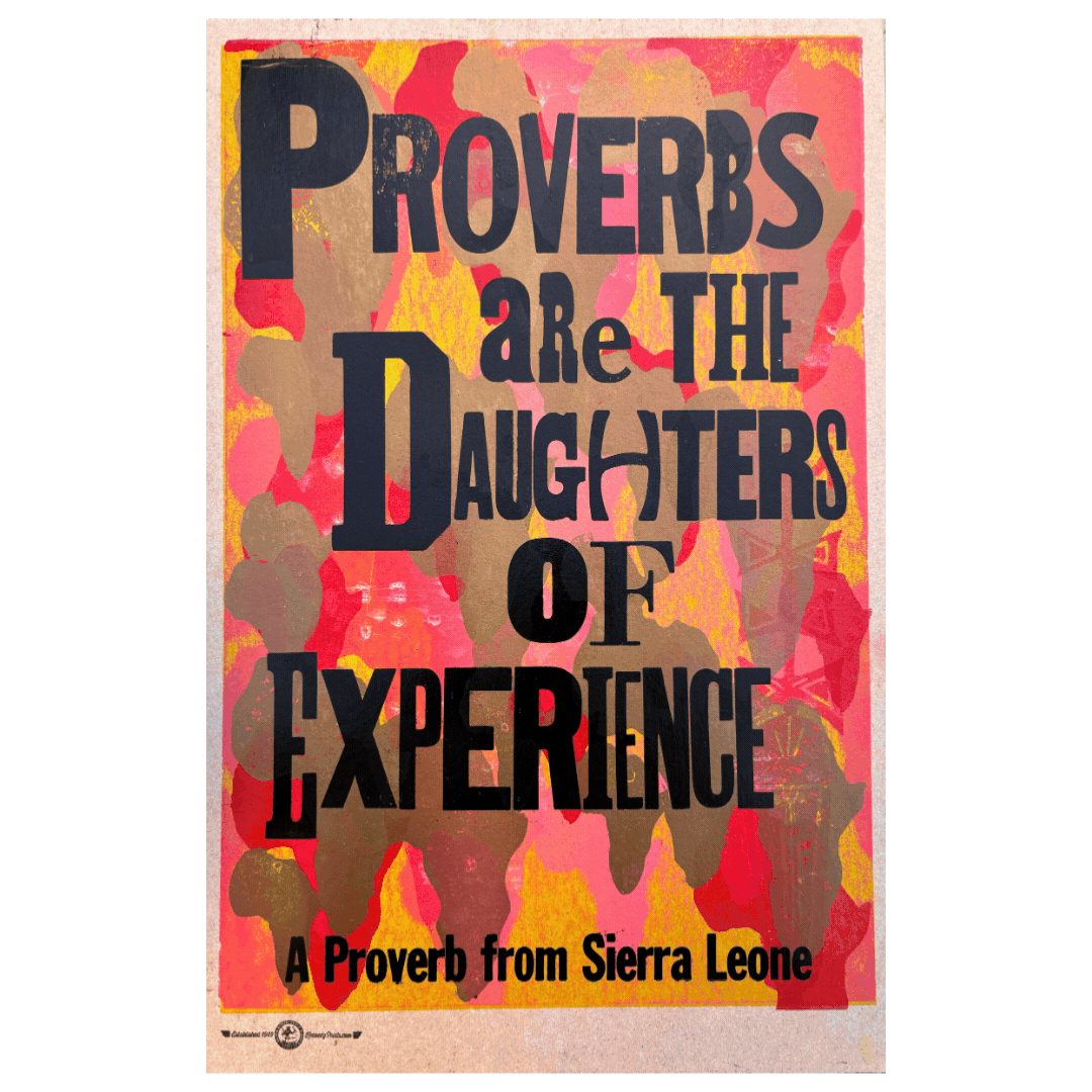 African Proverb: Proverbs Are...