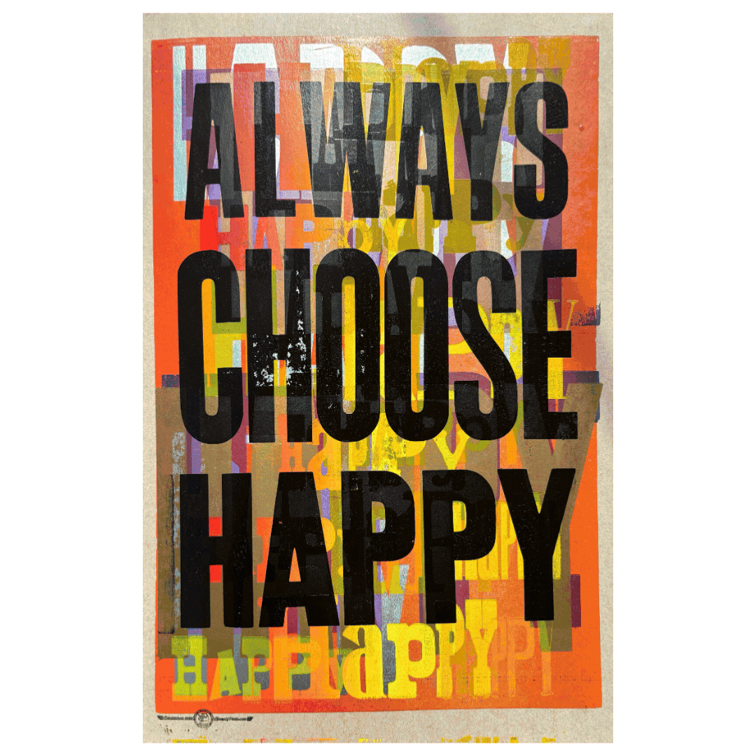 Always Choose Happy!