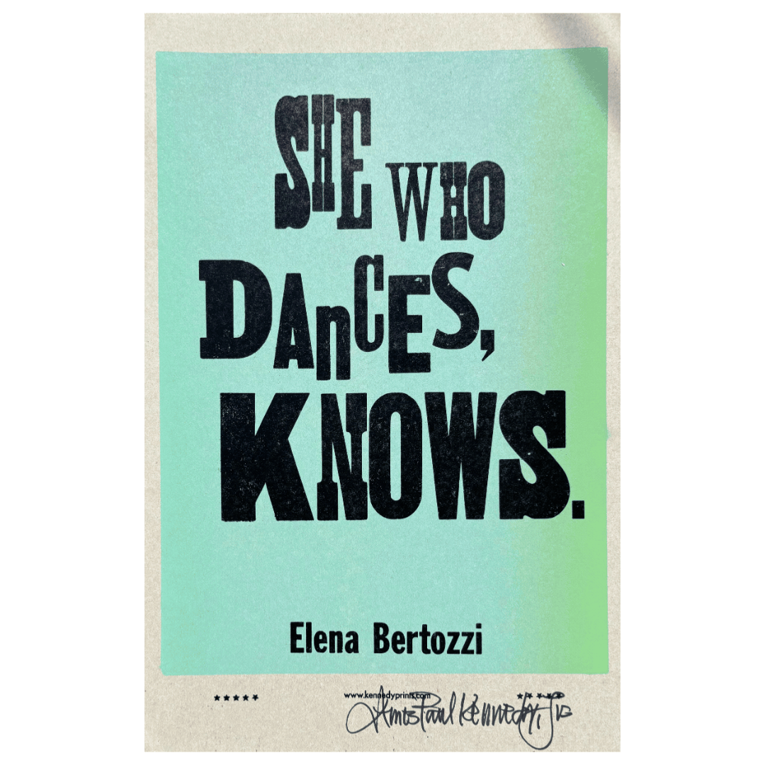She Who Dances, Knows.