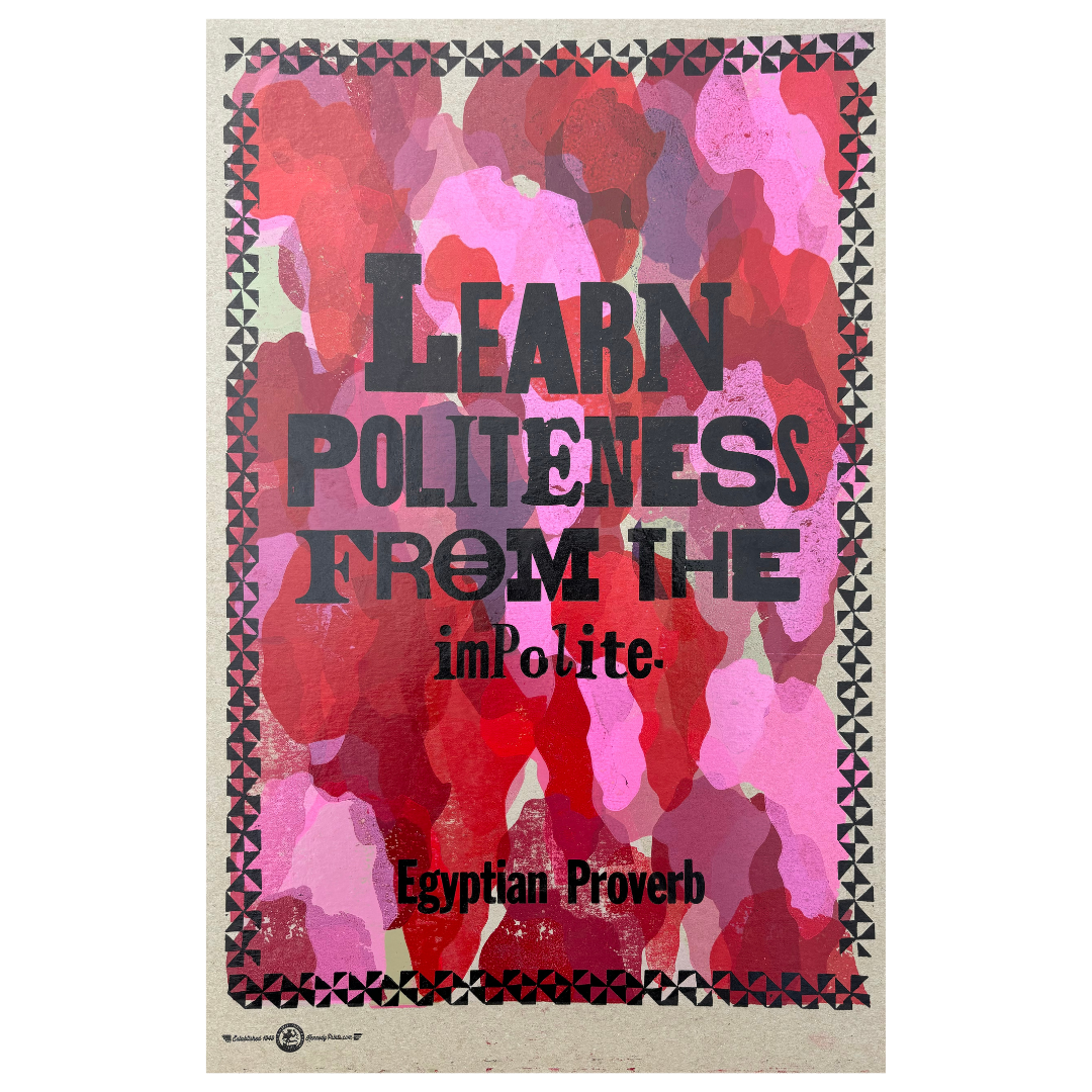 African Proverb:  Learn Politeness From...