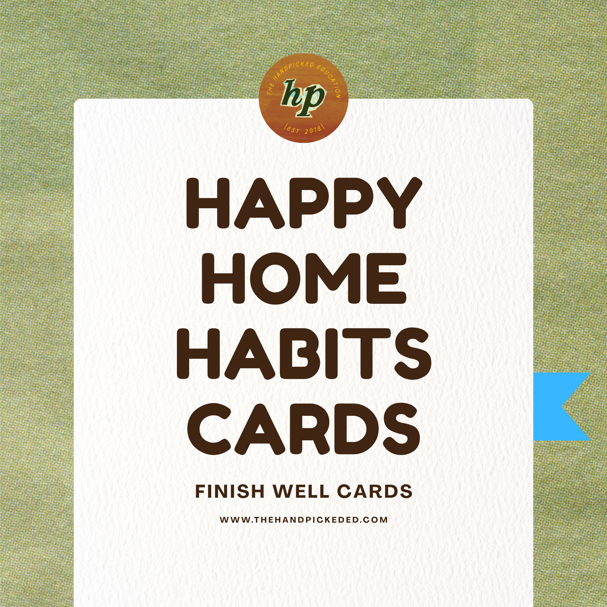 Happy Home Habits - Set 1 - Finish Well Cards