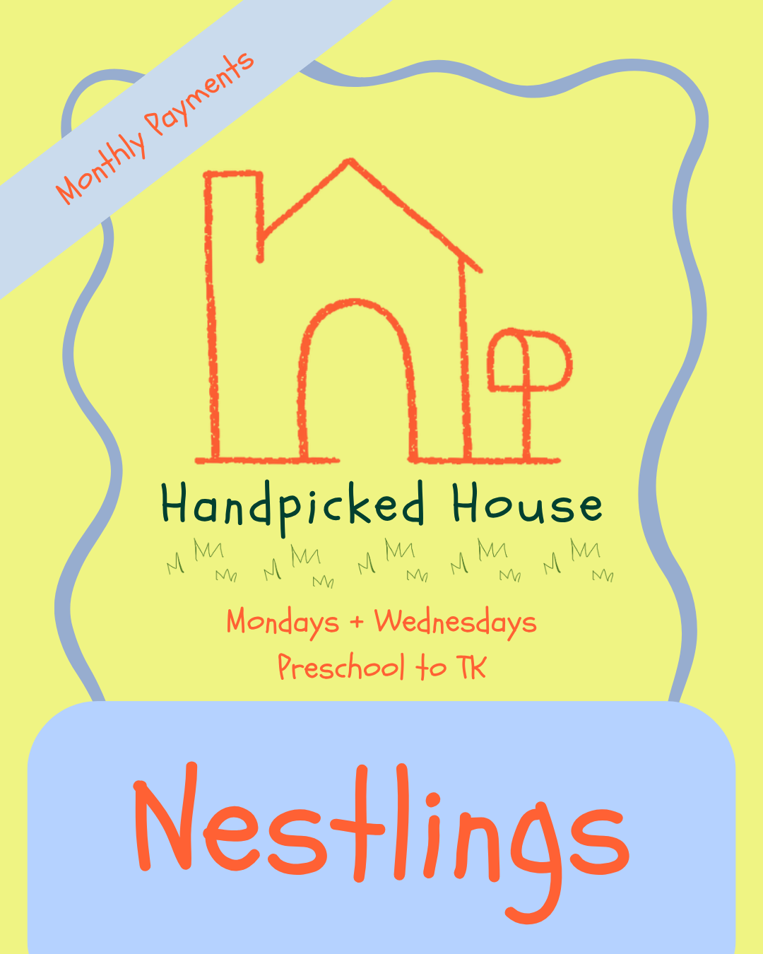 Nestlings - Monthly Payments