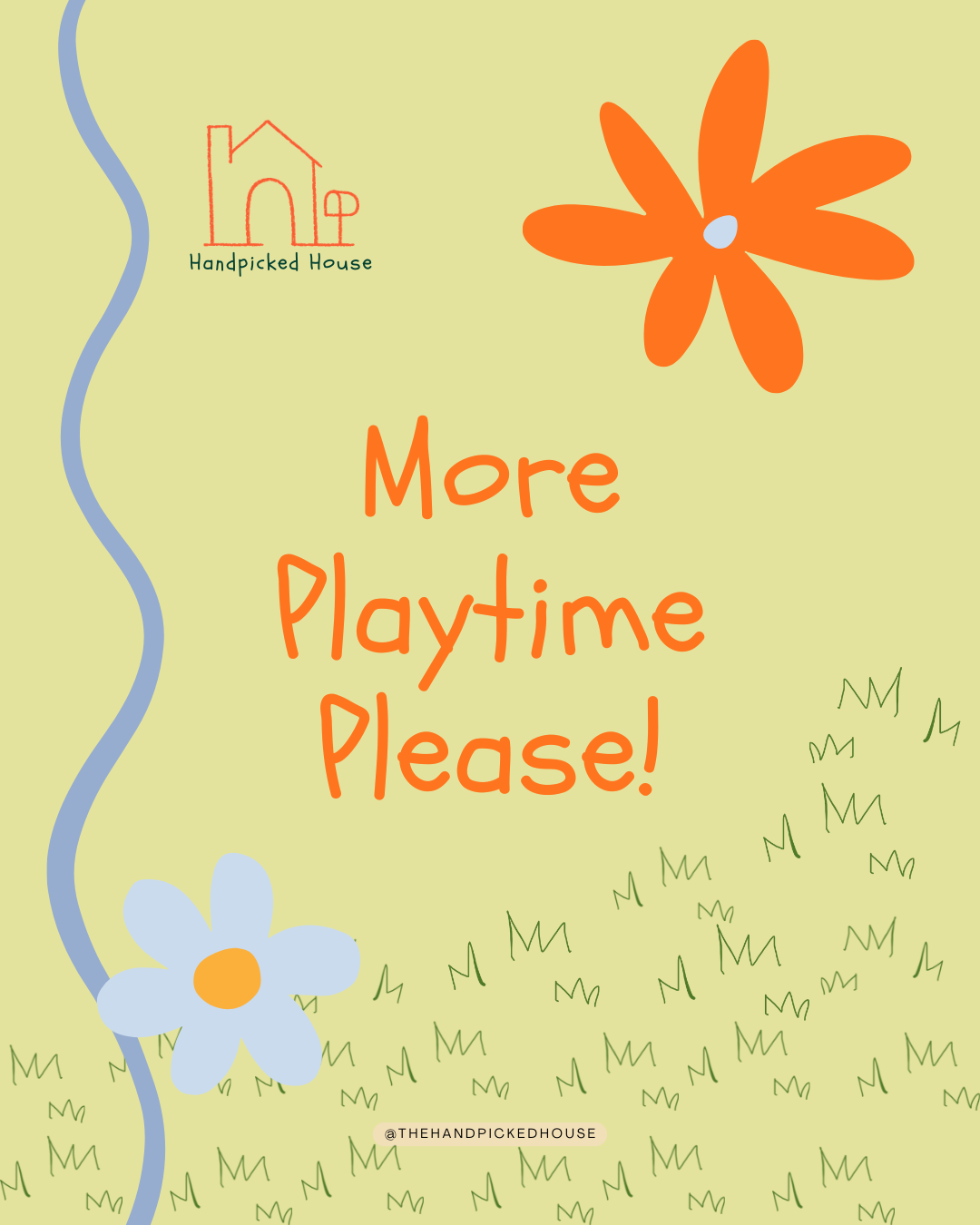 More Playtime Please!