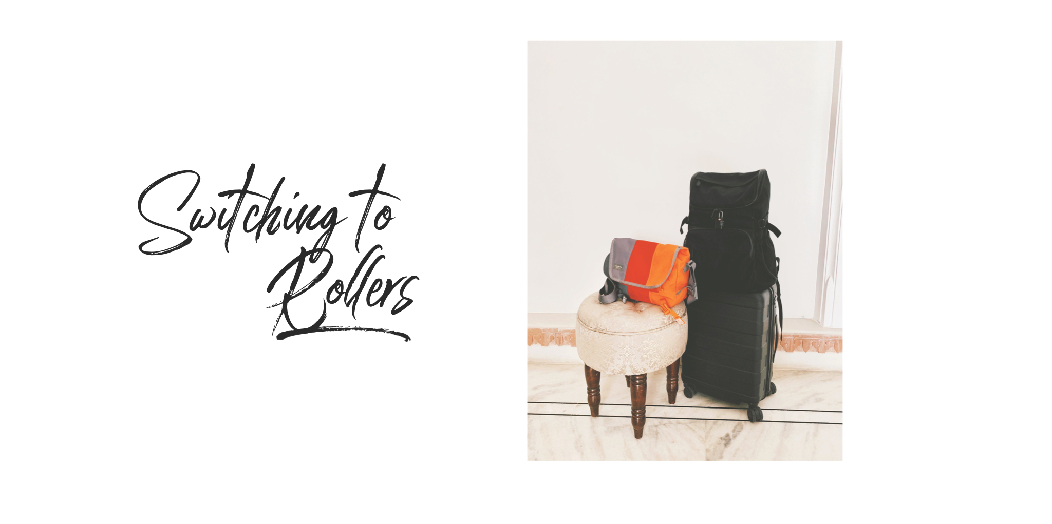 Switching to rollers