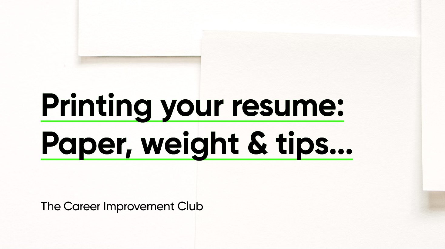 Printing Your Resume: The Best Paper, Weight, Advice, More