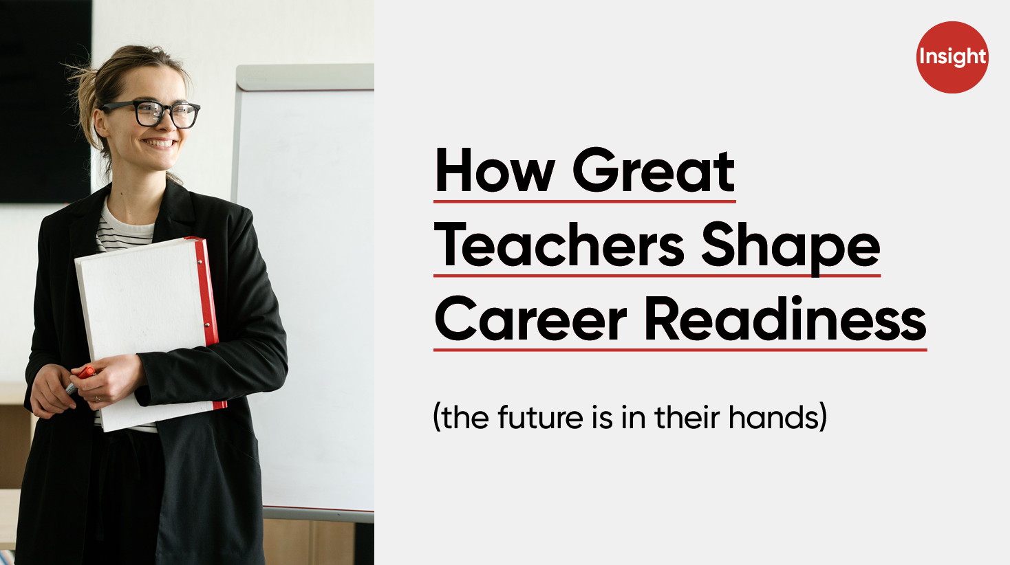 How Great Teachers Shape Career Readiness