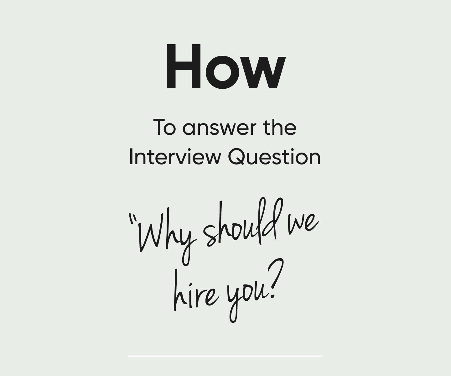 How To Answer The Interview Question
