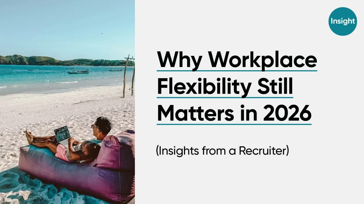 Why Workplace Flexibility Continues to Matter in 2026
