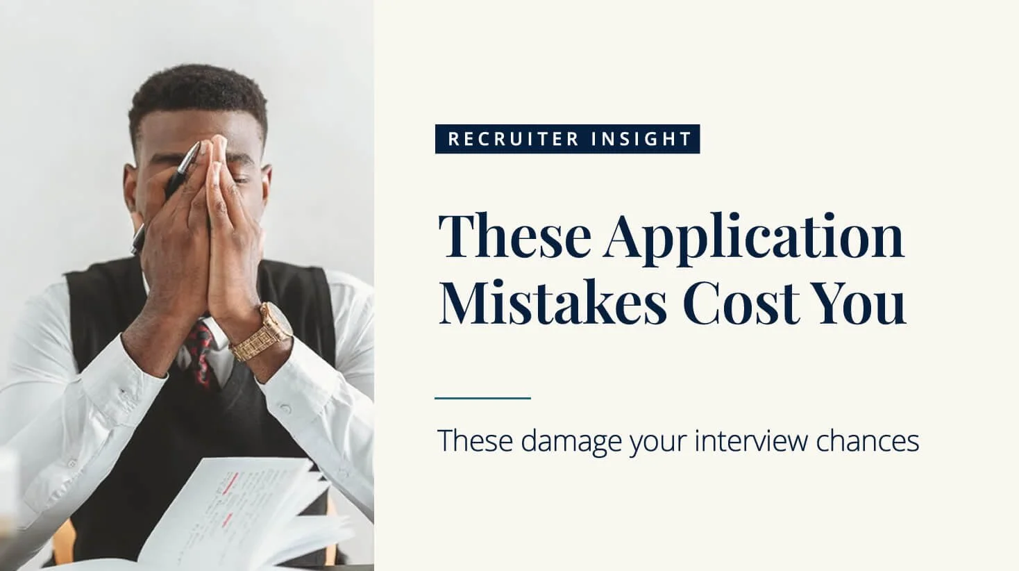 The Small Application Mistakes That Quietly Damage Your Interview Chances