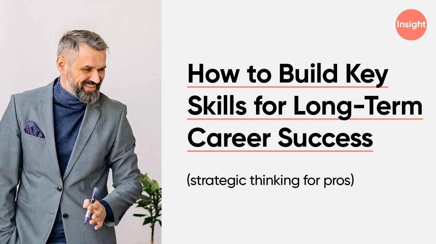 How to build strategic skills for long term professional success