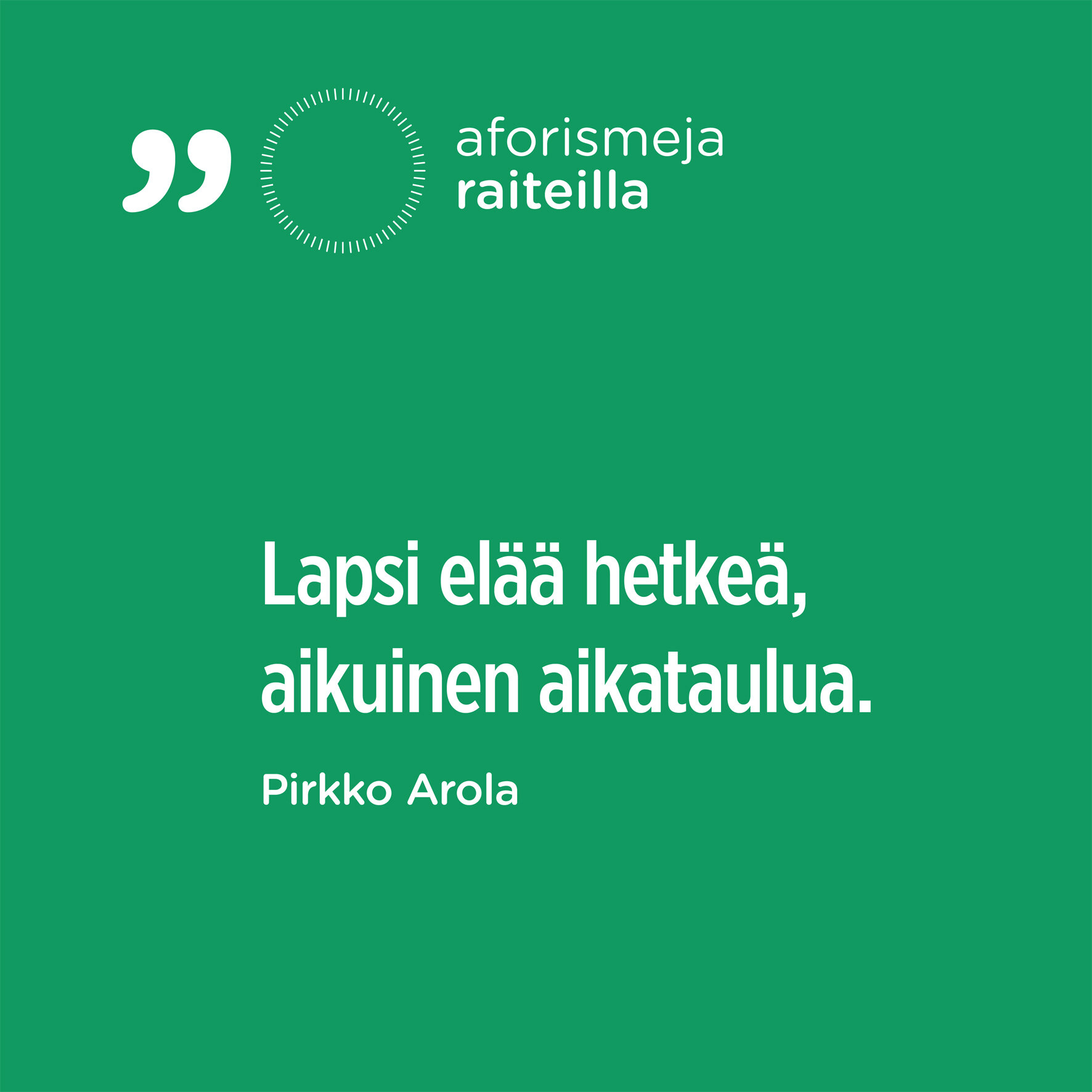 HSL: Raideaforismit miettivät aikaa