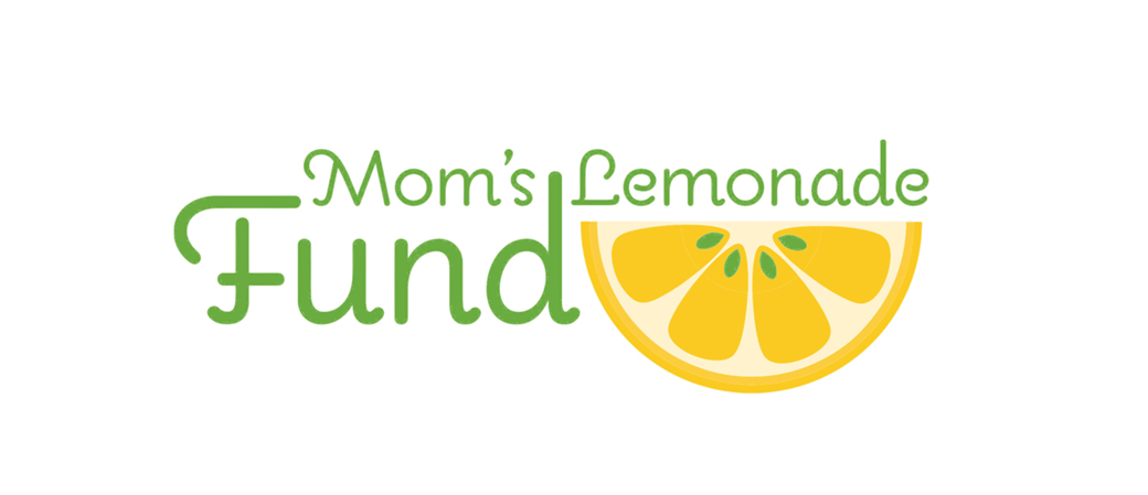 Mom's Lemonade Fund