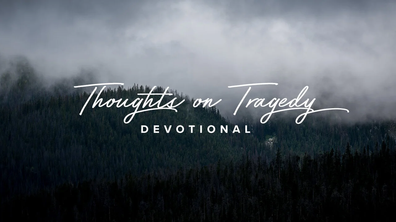 THOUGHTS ON TRAGEDY