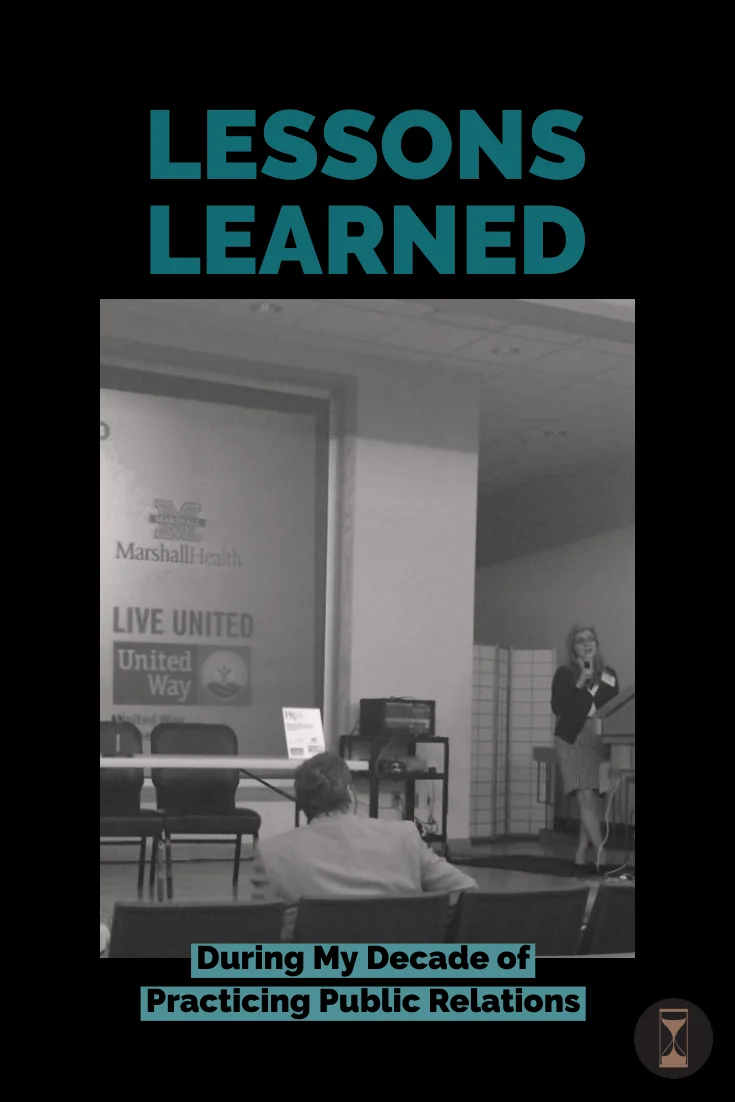 Lessons Learned During My Decade of Practicing Public Relations