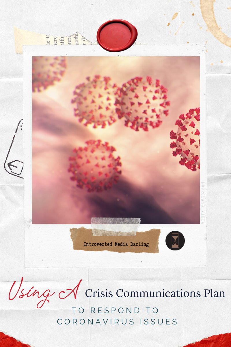 Using A Crisis Communications Plan To Respond To Coronavirus Issues