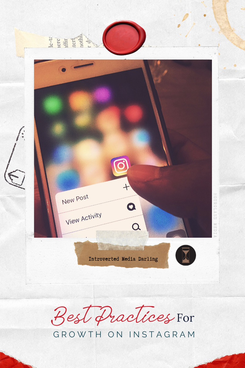 Best Practices for Growth on Instagram