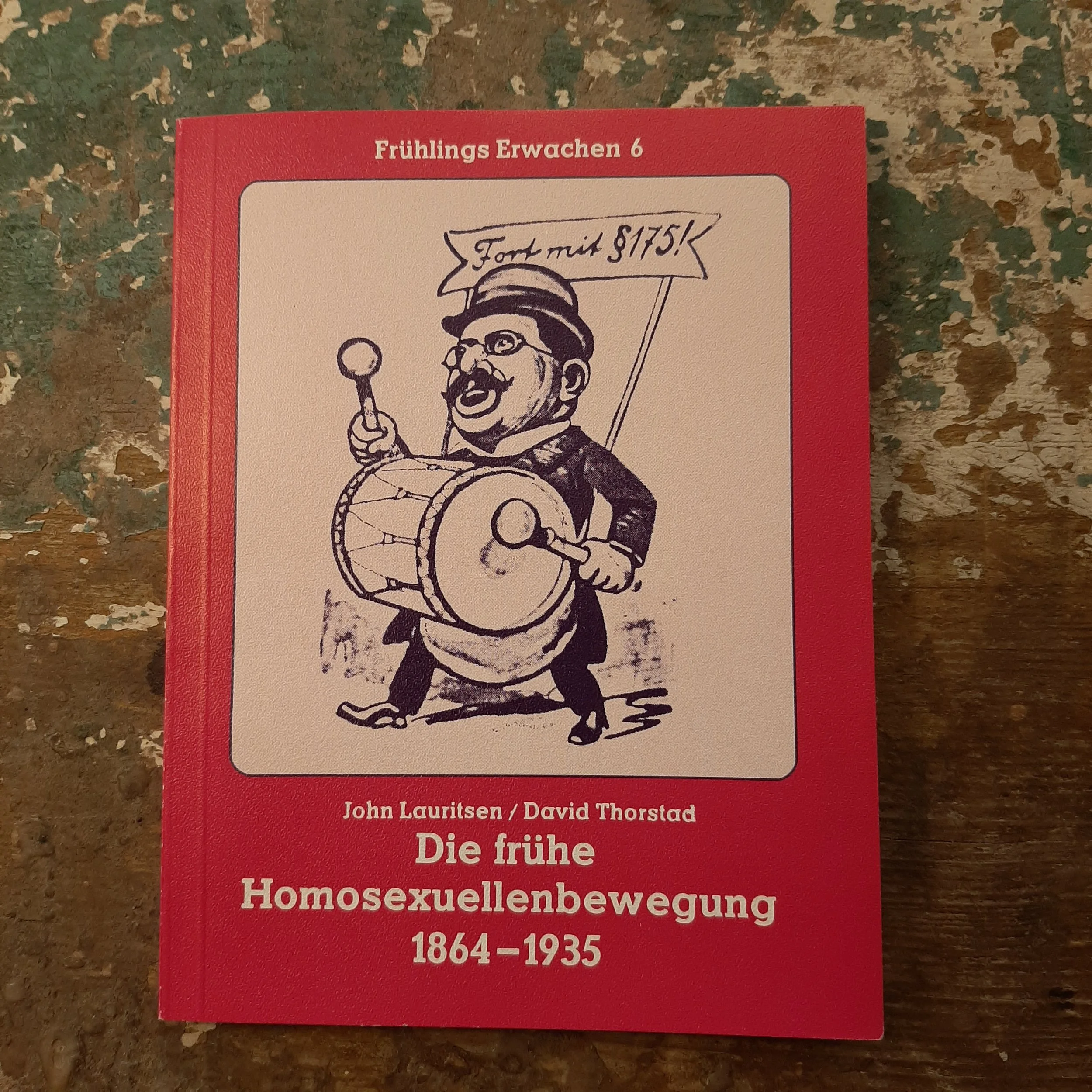 Die frühe Homosexuellenbewegung 1864 - 1935