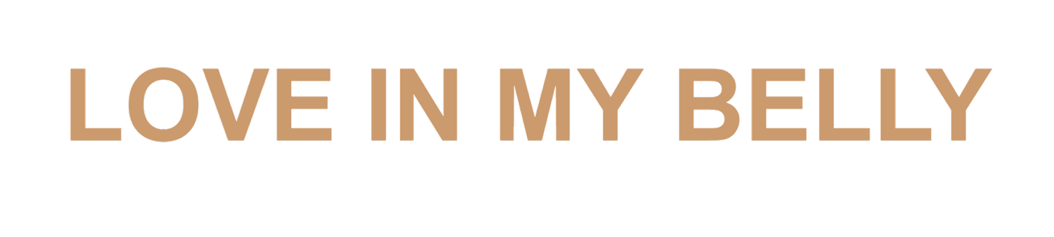                Love in My Belly                                                     