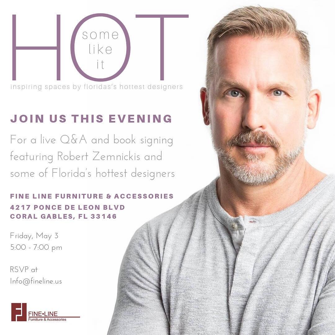 Join us today @finelinefurniture from 5:00 - 7:00pm for a live Q&amp;A and book signing with some of the featured designers in the book titled &ldquo;Some Like It Hot&rdquo; including our co-founder @robertzemnickis .  RSVP to info@fineline.us⠀
⠀
#ro