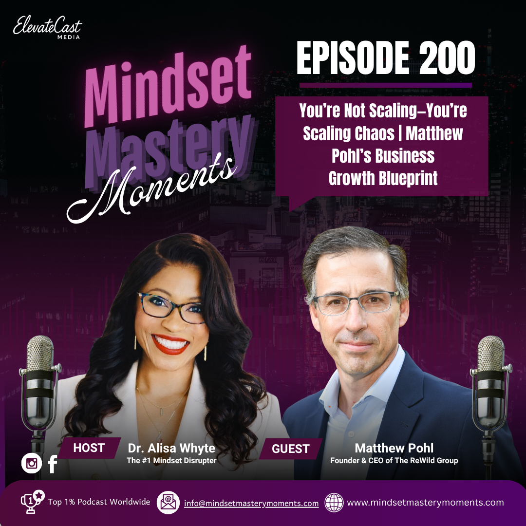 Mindset Mastery Moments Podcast Episode 200