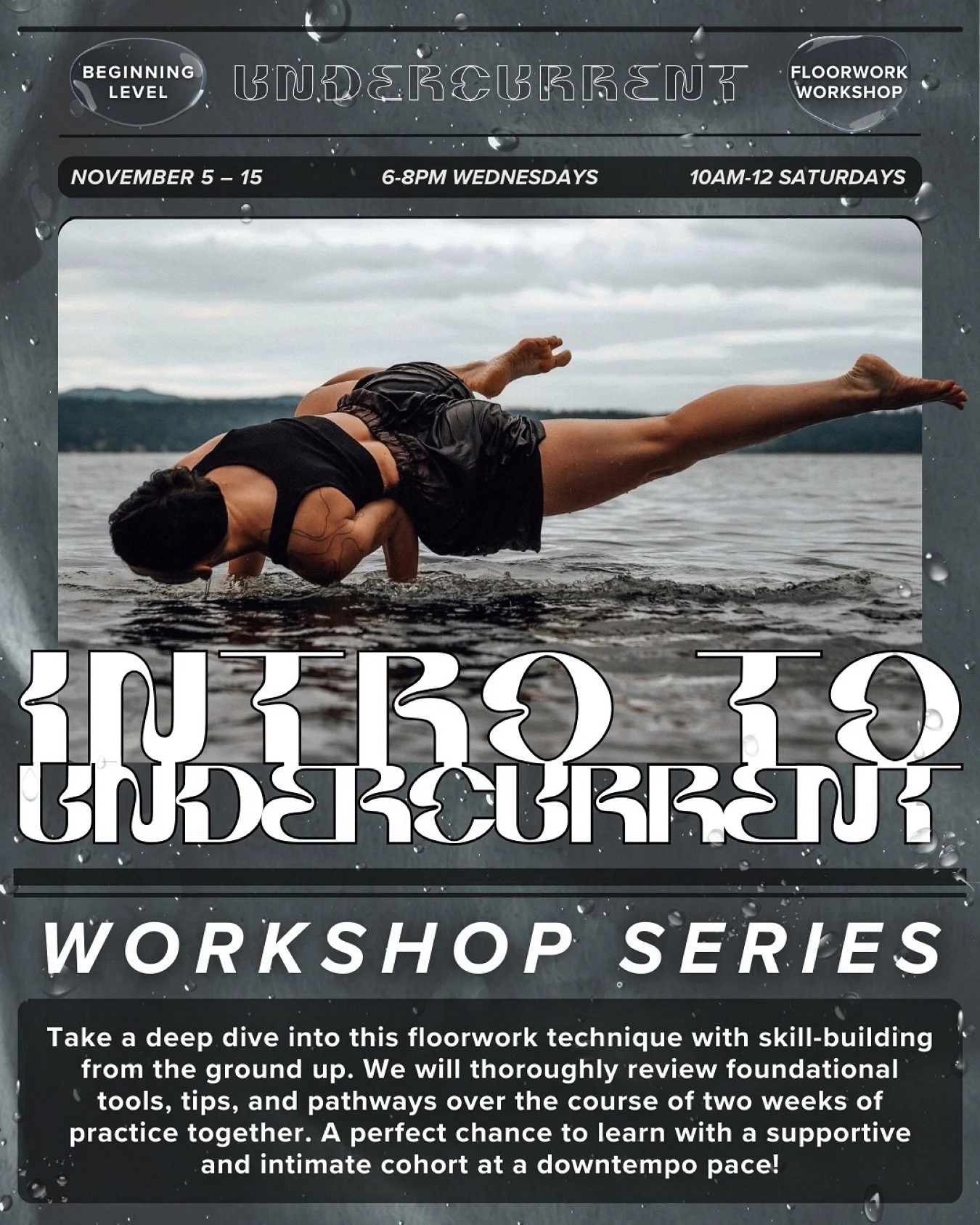 🛝💦 𝗜𝗧&rsquo;𝗦 𝗛𝗘𝗥𝗘!!!

Hi friends! We hope you have new energy and simmering warmth as summer slides into autumn here in the northwest.🌤️

We are excited to share that our next&nbsp;𝗜𝗻𝘁𝗿𝗼 𝘁𝗼 𝗨𝗻𝗱𝗲𝗿𝗰𝘂𝗿𝗿𝗲𝗻𝘁 𝗪𝗼𝗿𝗸𝘀𝗵𝗼𝗽 