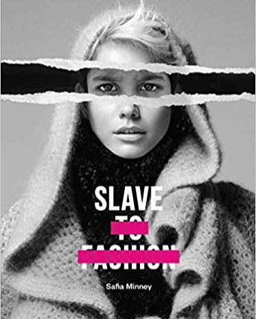Slave to Fashion raises awareness of modern slavery in the fashion industry.