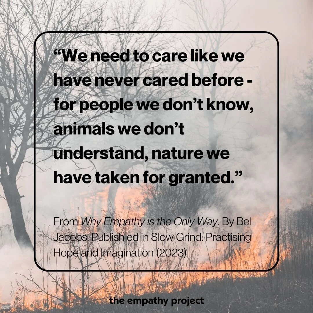 For the book &quot;Slow Grind: Practicing #Hope and Imagination&quot;, I wrote what I believed - that 'Empathy is the Only Way Forward'. 

It's why I created @empathypr0ject; it's what we practise at the @islington_climate_centre 

And while empathy 