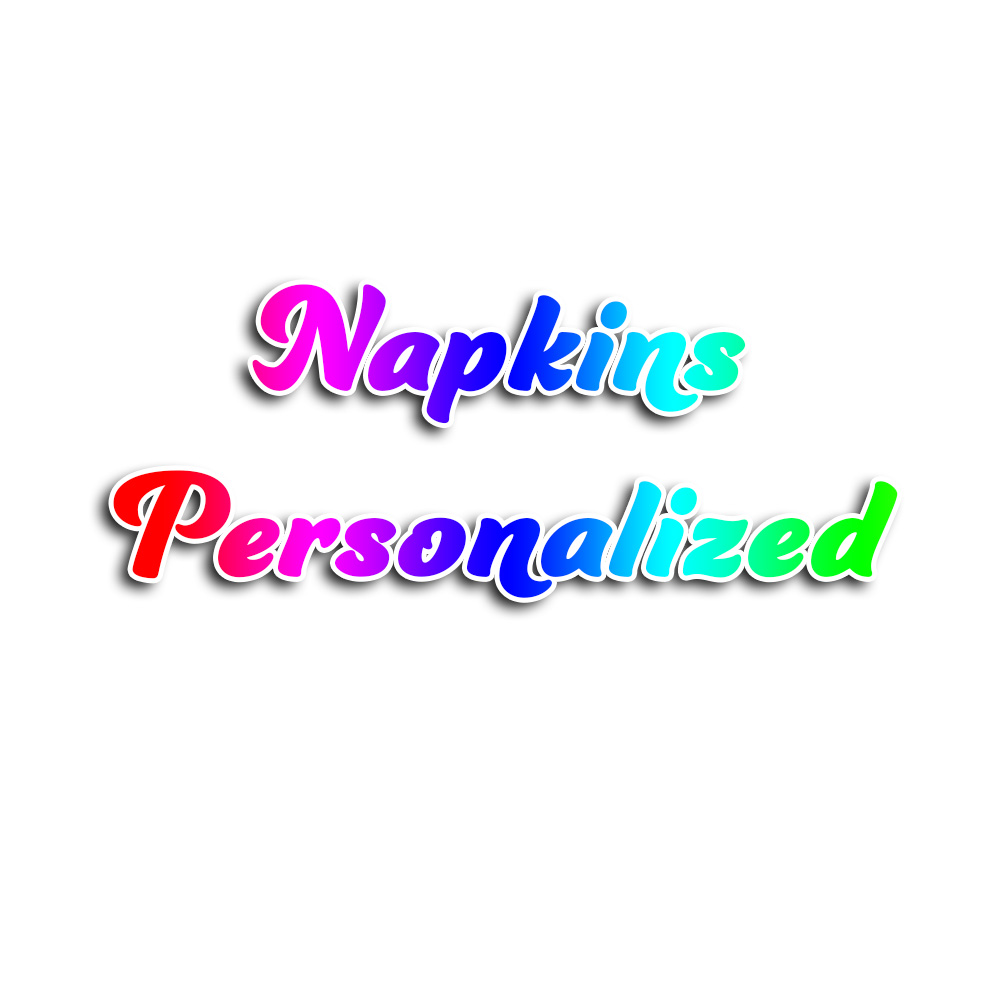 Napkins Personalized.jpg