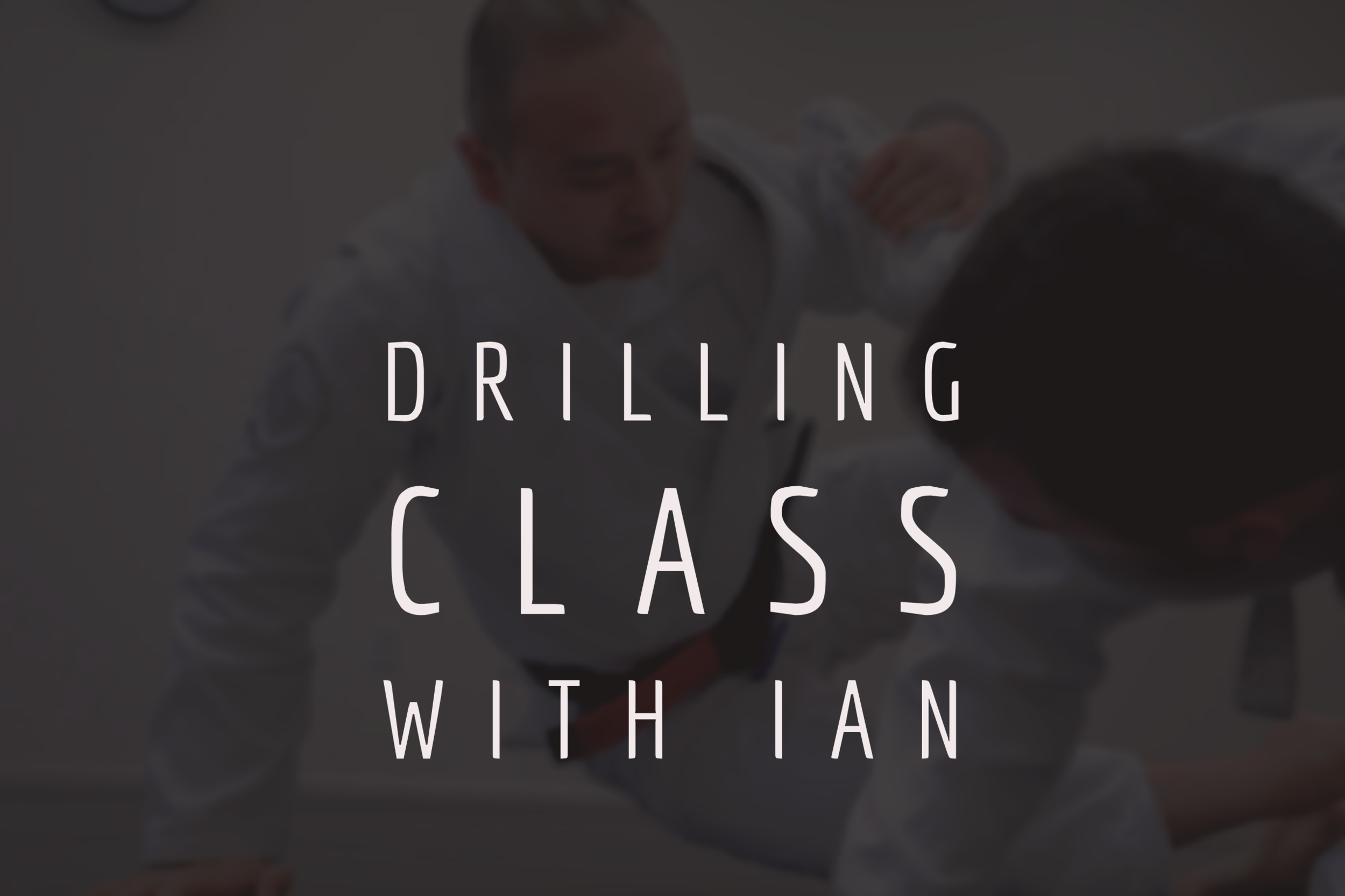 Drilling Class with Ian