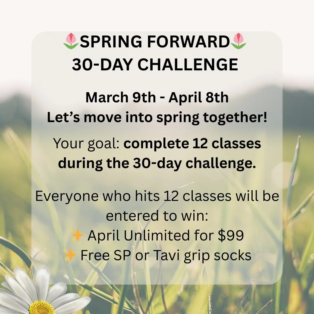 Your goal: complete 12 classes during the 30-day challenge.
Everyone who hits 12 classes will be entered to win:
+April Unlimited for $99
+ Free Secret Physique or Tavi socks

Want extra chances to win?
+2 entries for bringing a new friend to class 
