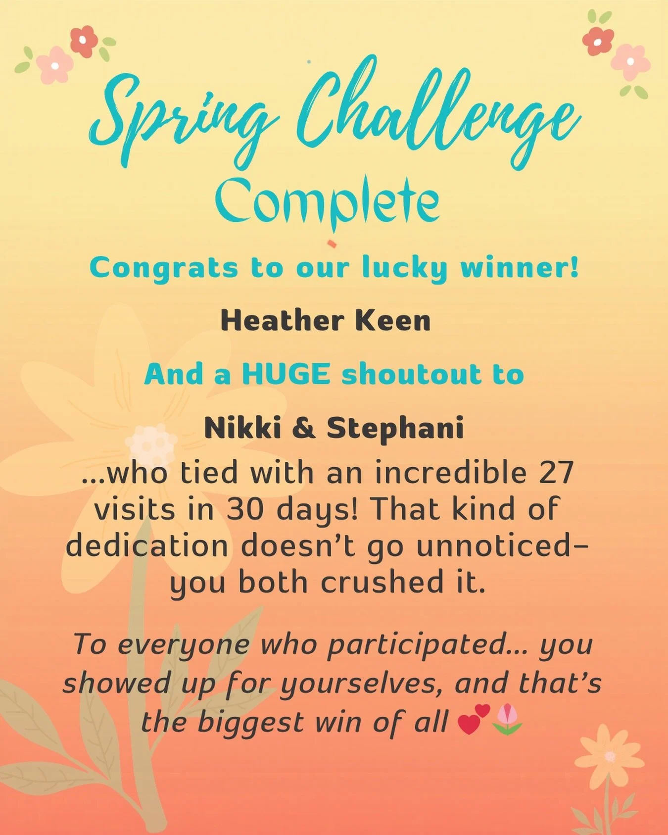 Congratulations to everyone who participated in the spring challenge! 🌷💐
Keep up the hard work!💪🏻