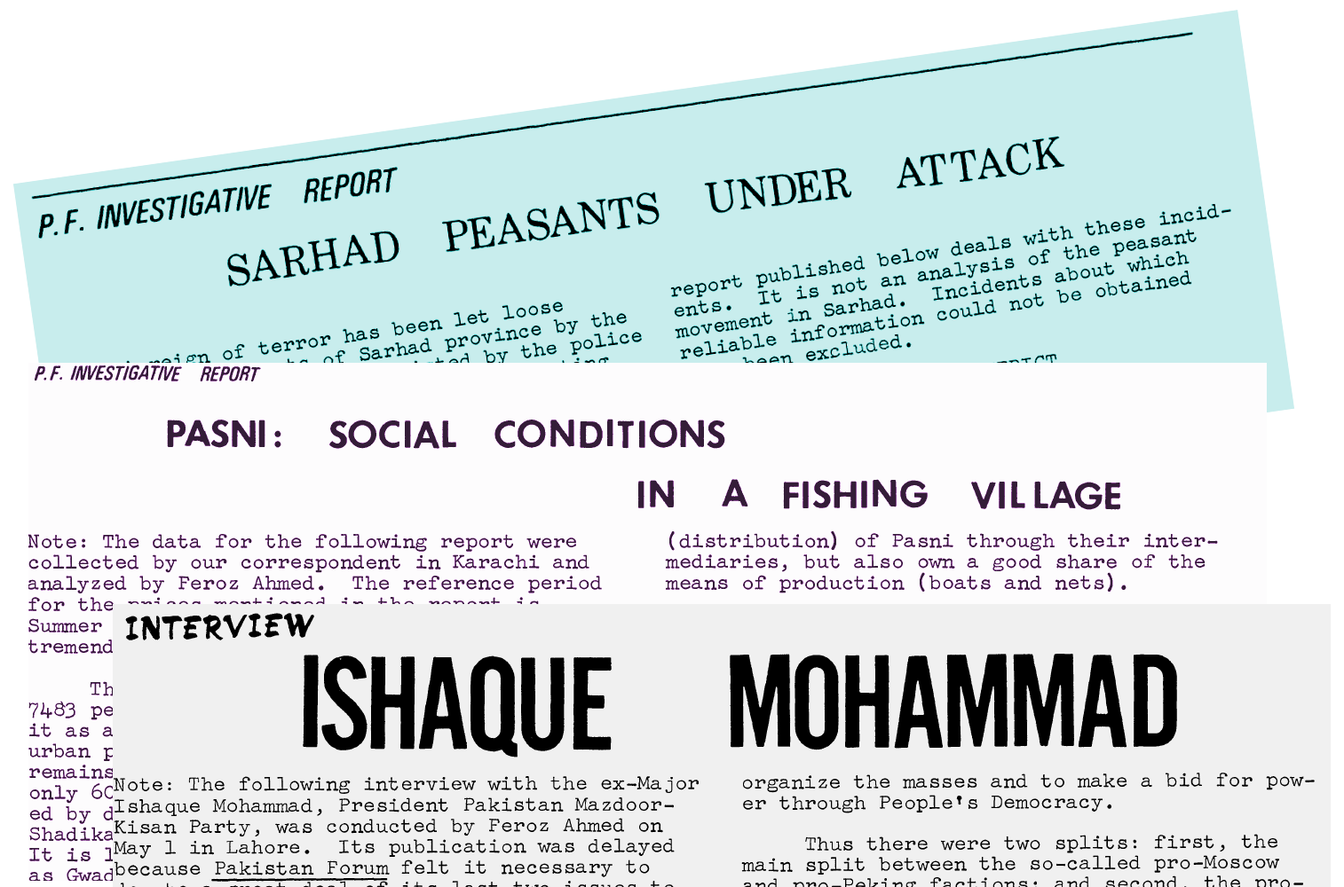 Snippets from various issues of the Pakistan Forum. In a section titled “P.F. Investigative Report”, the Forum provided on-the-ground reporting in Pakistan. It also published interviews with a range of key political figures, including the MKP’s Ishaque Mohammad, NAP’s Wali Khan and the chief of the Marri Baloch tribe and self-described Marxist, Sher Mohammad Marri. Souce: JSTOR
