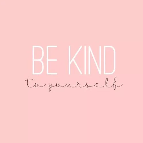 Make 2019 the Year to be Kind to Yourself