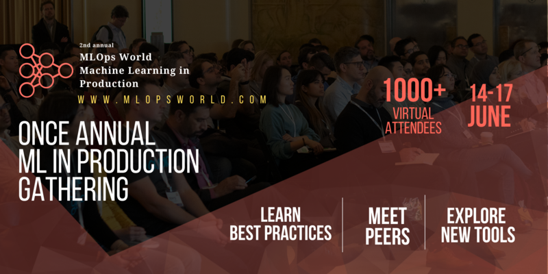 What I Learned From Attending MLOps World 2021