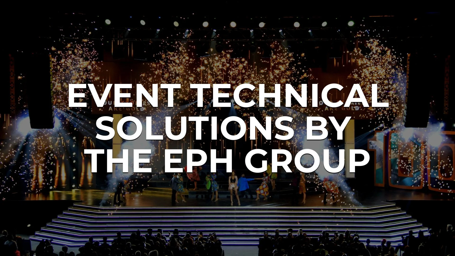 EVENT TECHNICAL SOLUTIONS BY THE EPH GROUP (1).jpg