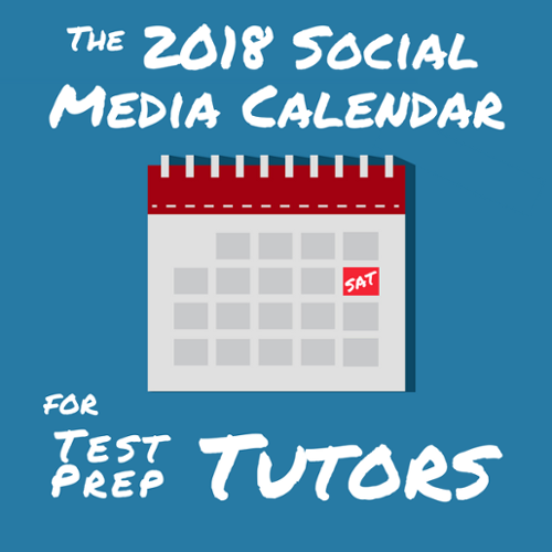Get Your 2018 Social Media Calendar for Test-Prep Tutors!