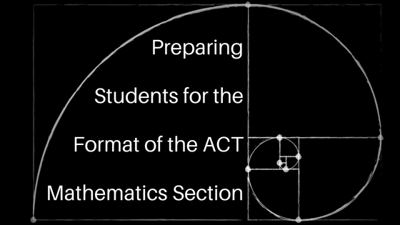 How to Prepare Students for the Format of the ACT Math Section.png