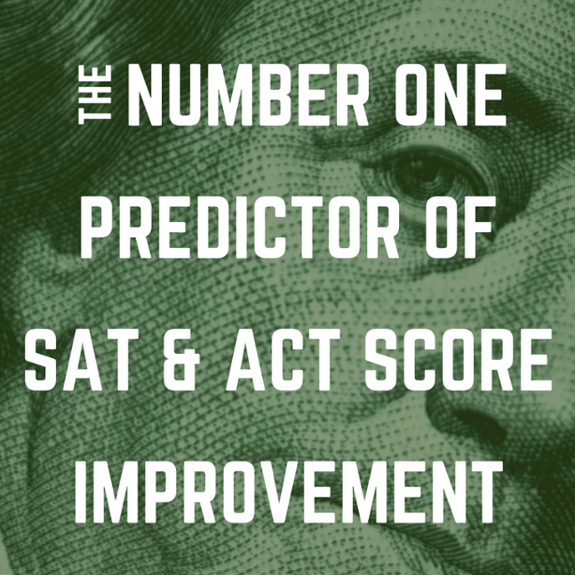 Related article: The Number One Predictor of SAT &amp; ACT Score Improvement.
