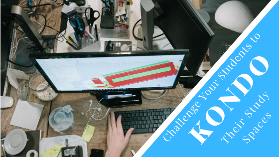 Challenge Your Students to "Kondo" Their Study Spaces 