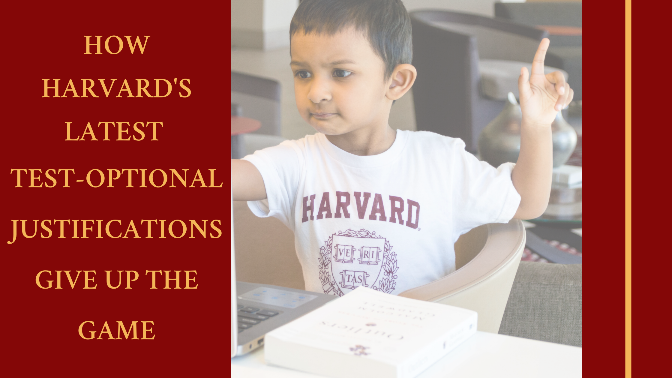 How Harvard's Latest Test-Optional Justifications Give Up the Game