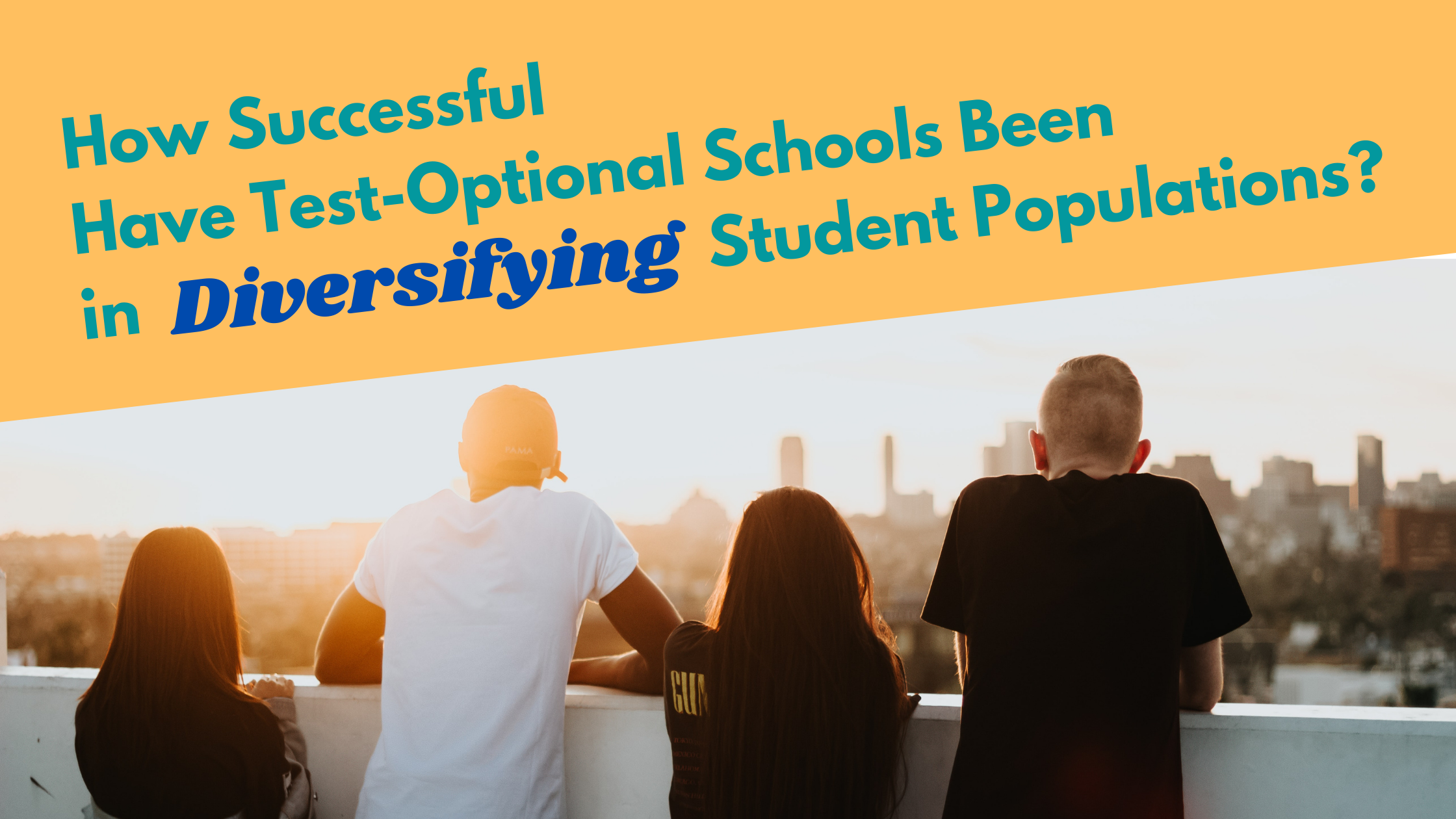 How Successful Have Test-Optional Schools Been in Diversifying Student Populations?