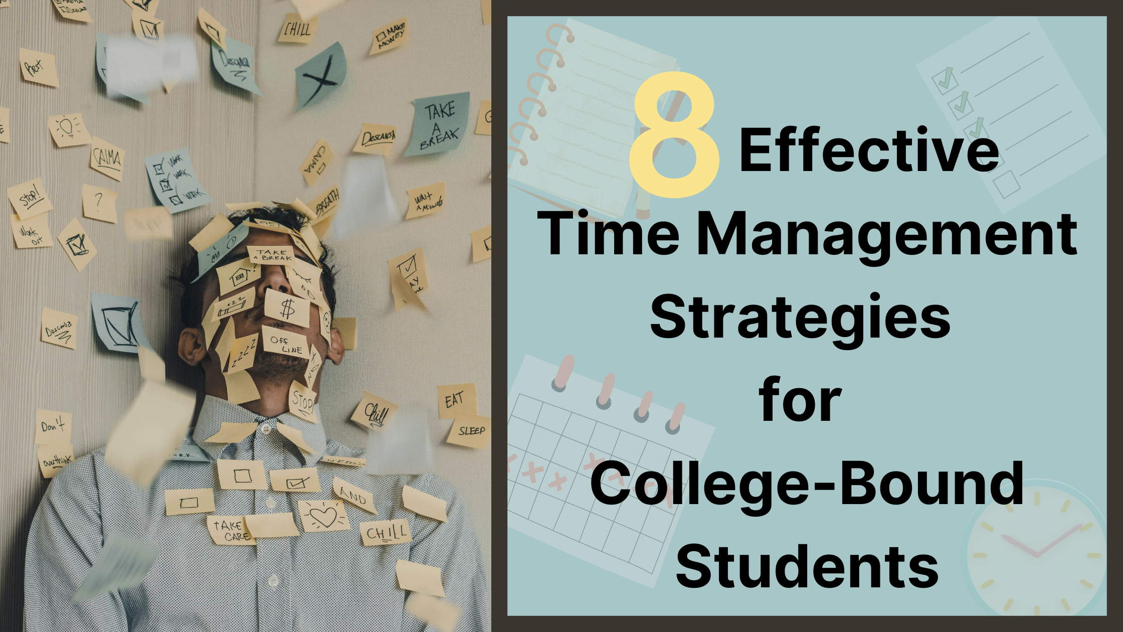 8 Effective Time Management Strategies for College-Bound Students