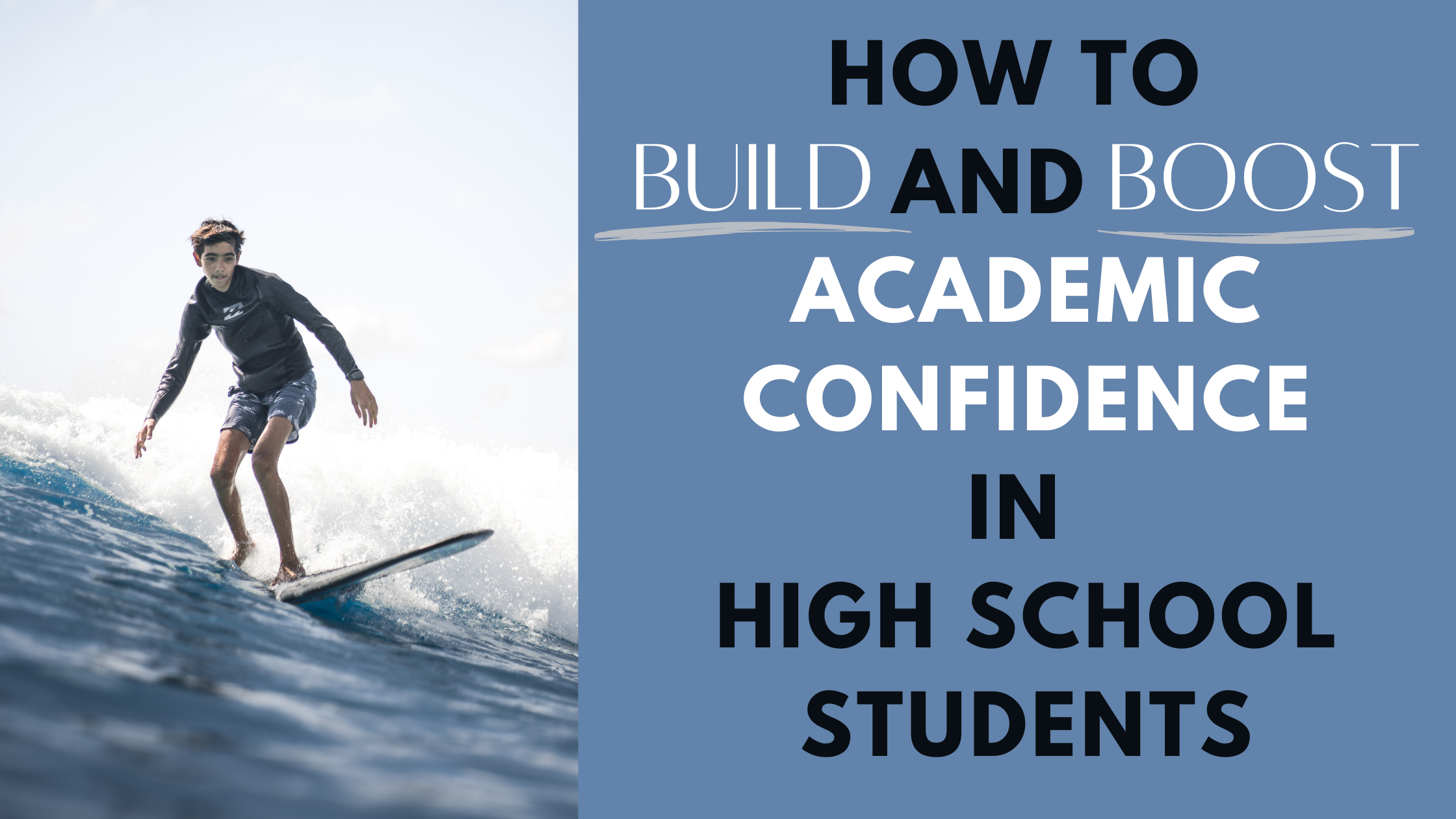 How to Build and Boost Academic Confidence in High School Students