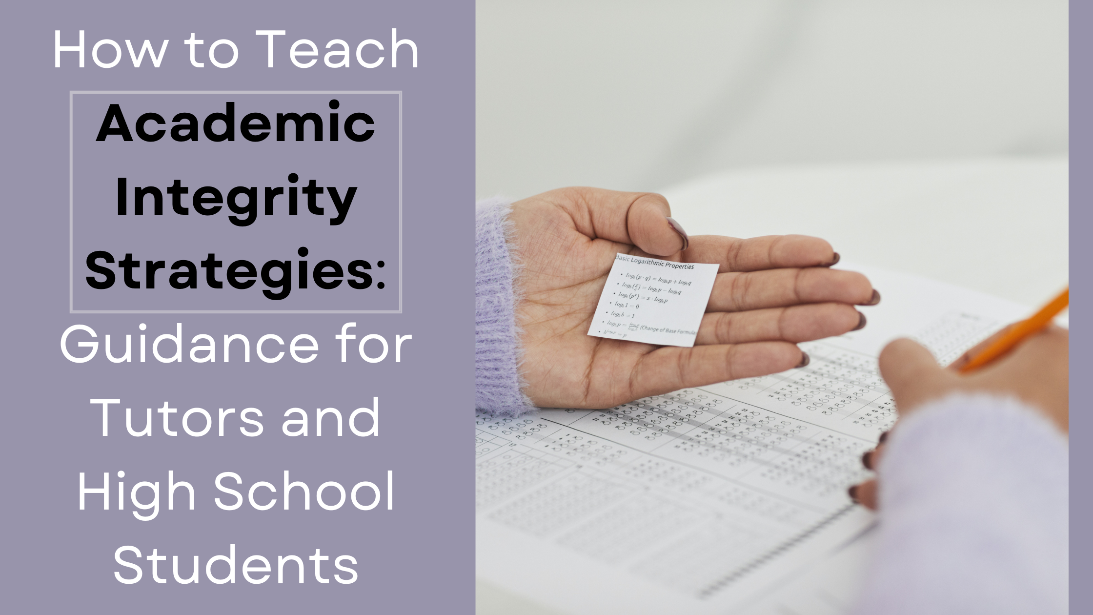 How to Teach Academic Integrity Strategies: Guidance for Tutors and High School Students