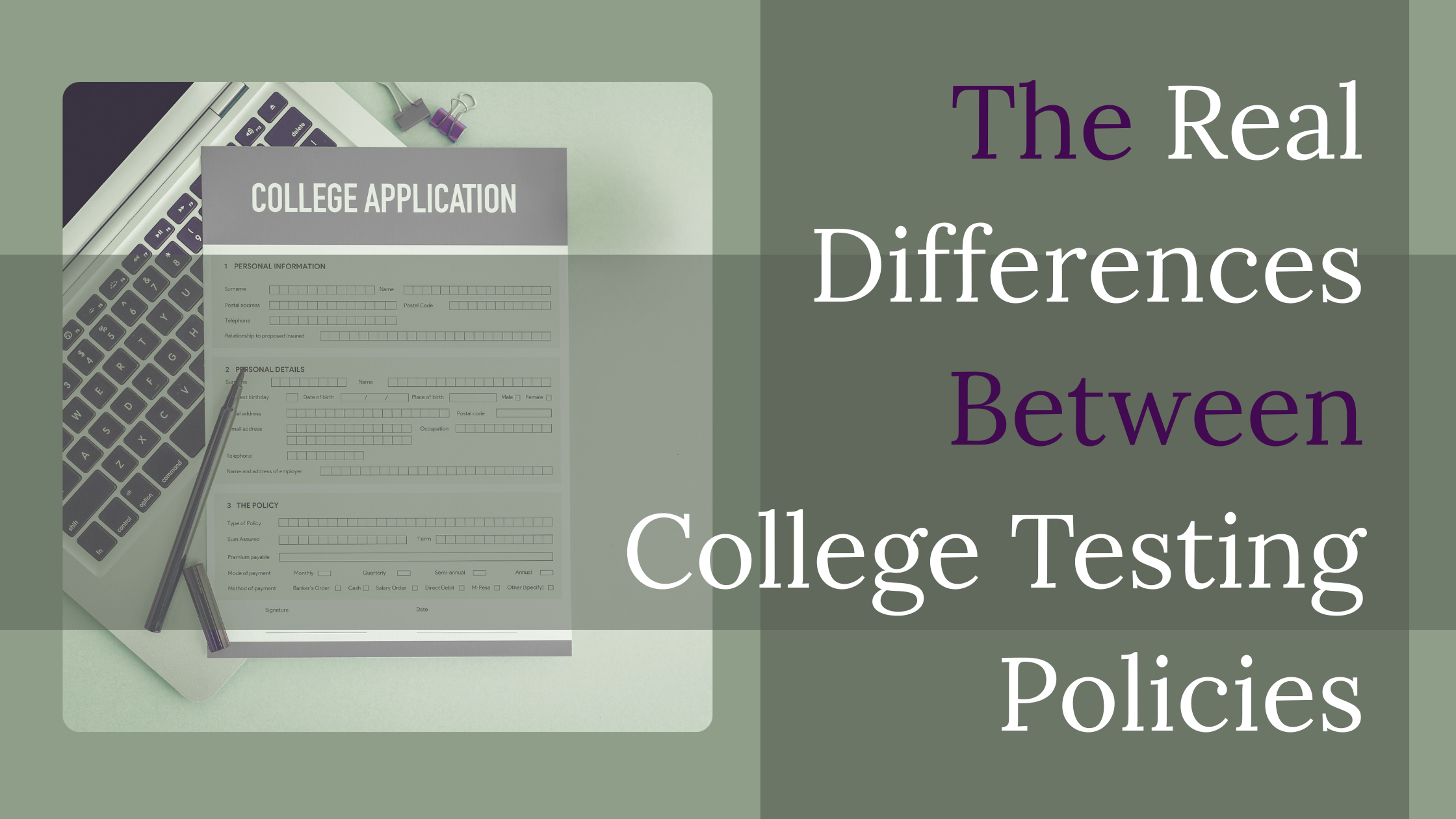 The Real Differences Between College Testing Policies: A Tutor’s Guide